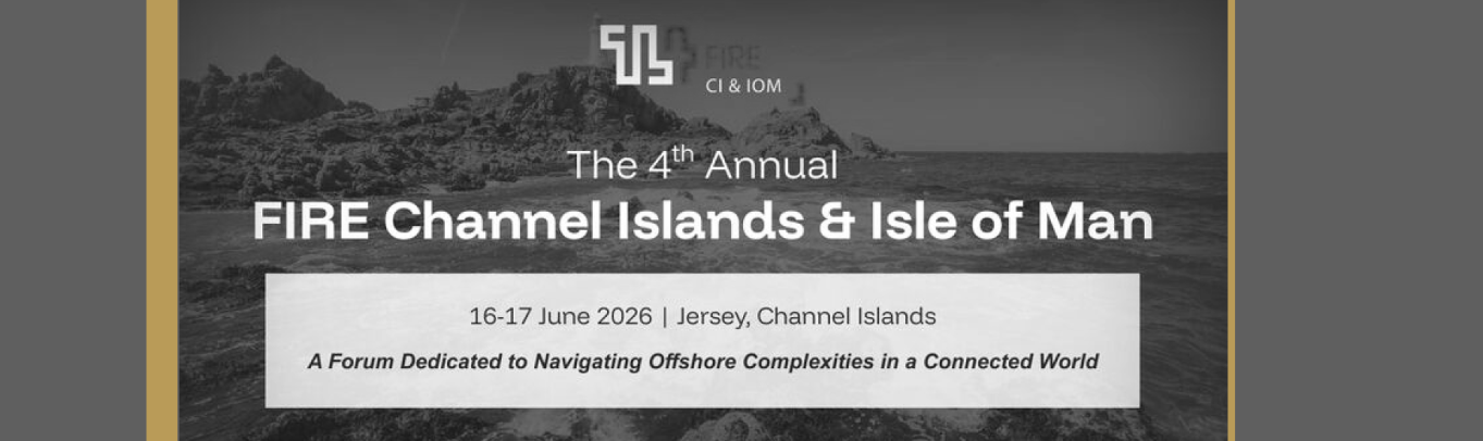 The 4th Annual Forum | Channel Island & Isle of Man 2026 